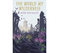 The World My Wilderness