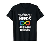 The World Needs All Kinds of Minds - Autism Support, T-Shirt
