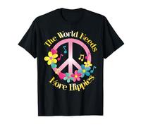 The World Needs More Hippies Flower Power Hippie Quote Peace T-Shirt