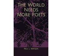 The World Needs More Poets