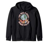 The World Needs Women Who Lead Women's Equality Zip Hoodie