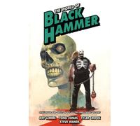 The World Of Black Hammer Omnibus Volume 4