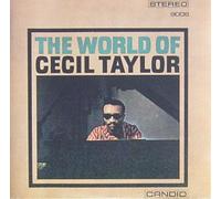 The World of Cecil Taylor