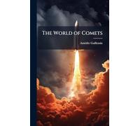 The World of Comets