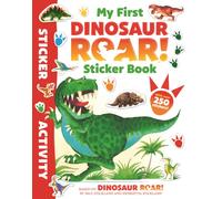 The World of Dinosaur Roar!: My First Dinosaur Roar Sticker Book