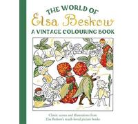 The World of Elsa Beskow: A Vintage Colouring Book