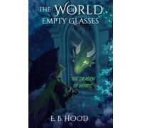 The World of Empty Glasses: The Dragon of Nemos