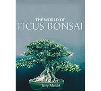 The World of Ficus Bonsai – FriesenPress
