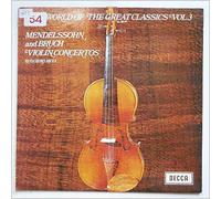 The World Of Great Classics Vol.3: Mendelssohn and Bruch Violin Concertos [LP]