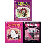 The World of Gustavo Series 3 Books Collection Set By Flavia Z. Drago (Leila the Perfect Witch, Vlad the Fabulous Vampire & Gustavo the Shy Ghost)