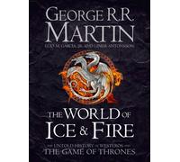 The World of Ice and Fire by Elio M. Garcia Jr. (Hardback Book)