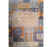 The World of Jewish Entertaining: Recipes for the Sabbath and Family Celebrations