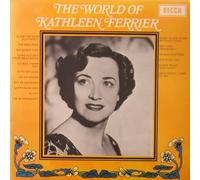 The world of Kathleen Ferrier