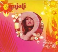 The World Of Lady A - Anjali Compact Disc
