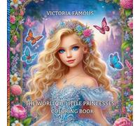 The World of Little Princesses: Coloring Book
