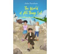 The world of lost all things lost: An Ellham Woods adventure (The Ellham woods adventures)