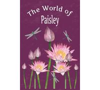 The World of Paisley: Baby Memory Book/Journal with Lots of Space to Write | 6x9 inches | 120 pages