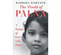 The World of PALNA: A Refuge of Love and Hope