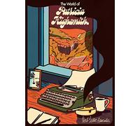 The World Of Patricia Highsmith (Herb Lester Associates Guides to the Unexpected)