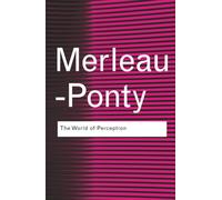 The World of Perception (Routledge Classics)