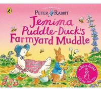 The World of Peter Rabbit: Jemima Puddle-Duck’s Farmyard Muddle (Peter Rabbit Lift-the-Flap Tales)