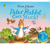The World of Peter Rabbit: Peter Rabbit Gets Stuck: A lift-the-flap board book