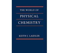 The World of Physical Chemistry