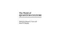 The World of Quantum Culture