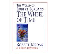 The World of Robert Jordan's the Wheel of Time