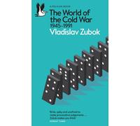 The World of the Cold War : 1945-1991