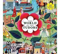 The World of the Tudors: A Jigsaw Puzzle with 50 Historical Figures to Find
