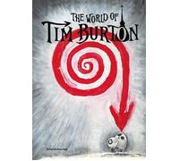 The World of Tim Burton by Tim Burton Productions Jenny He | Hardcover | 2023