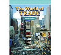 The World of Trade: Number Patterns (Mathematics Readers Level 3)