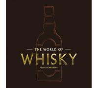 The World of Whisky: The New Traditions – Cider Mill Press Book Publishers