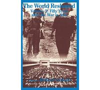 The World Reshaped: Volume 2: Fifty Years after the War in Asia