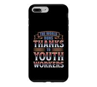 THE WORLD RUNS THANKS TO YOUTH WORKERS Case for iPhone 7 Plus/8 Plus