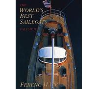 The World`s Best Sailboats: 2