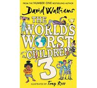 David Walliams – The World's Worst Children 3