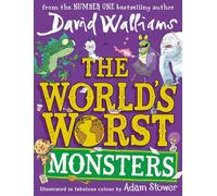 The World’s Worst Monsters: A book by David Walliams