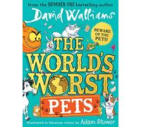 The World's Worst Pets by David Walliams