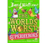 The World’s Worst Superheroes