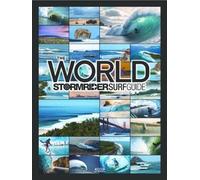 The World Stormrider Surf Guide
