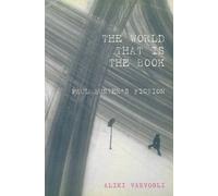 The World That Is the Book: Paul Auster fiction