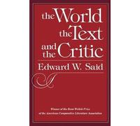 [The World the Text & the Critic] (By: Edward W. Said) [published: June, 2006]
