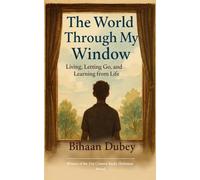 The World Through My Window (Edition1st)