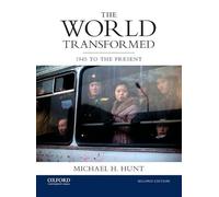 The World Transformed: 1945 to the Present