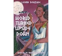 The World Turned Upside Down