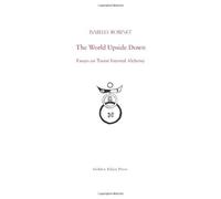 The World Upside Down: Essays on Taoist Internal Alchemy by Isabelle Robinet (29-Jul-2011) Paperback