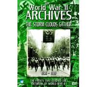 The World War 2 Archives - The Storm Clouds Gather (WWII, Hitler, Churchill) [DVD]