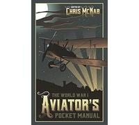 The World War I Aviator’s Pocket Manual